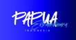 © nuryani - Papua Indonesian Typography Lettering Wallpaper Background
