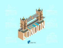 Isometric Famous Place In London Tower Bridge, Vector Illustration