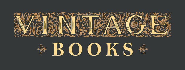 Vector banner or logo for books shop with ornate lettering on the black background. VINTAGE BOOKS, hand-drawn initial letters. Suitable for icon, label, flyer, bookmark, business card, design element