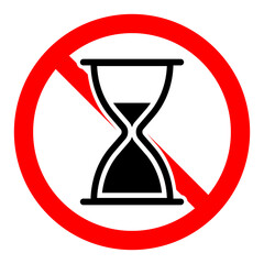 Wall Mural - hourglass is prohibited. stop hourglass icon. vector illustration.