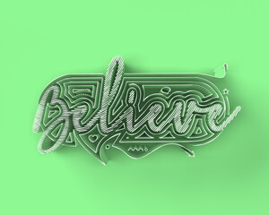 Wall Mural - 3D Render Believe lettering typographical Illustration Design..