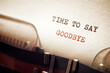 Time to say goodbye