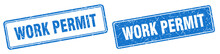 Work Permit Stamp Set. Work Permit Square Grunge Sign