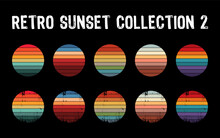 Vintage Sunset Collection In 70s 80s Style. Regular And Distressed Retro Sunset Set. Five Options With Textured Versions. Circular Gradient Background. T Shirt Design Element. Vector Illustration,flat