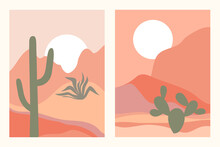 Abstract Contemporary Aesthetic Backgrounds Landscapes Set With Desert, Cactuses, Sunrise, Sunset. Earth Tones, Pastel Colors. Boho Wall Decor. Mid Century Modern Minimalist Art Print. Flat Design.