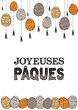 © JuliPaper - French Happy Easter card. Hand drawn festive typography with hanging painted eggs in Multi-colored. Vector illustration in doodle style for poster or banner for France. Translation: Happy Easter