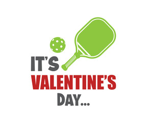 Wall Mural - Pickleball Valentine SVG, It's Valentine's Day.. SVG, Valentine's Day SVG, Valentine svg, Valentine Design, Cut file, for silhouette