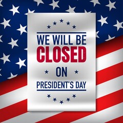 President's Day Background Design. Closed on President's Day. Vector Illustration.