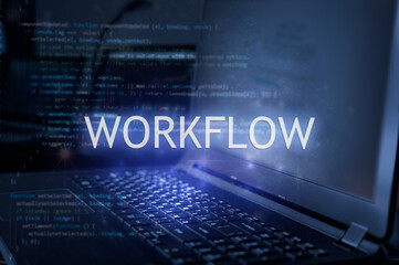 Workflow inscription against laptop and code background. Technology concept.
