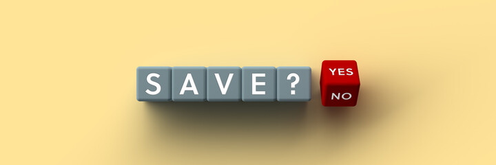 Wall Mural - 3d cubes with word save yes or no