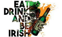"Happy St. Patrick's Day. Eat, Drink And Be Irish". - Greeting Card Design.  Vector Illustration Of Bearded Leprechaun Skull With Bottles Of Whiskey In His Hands In Engraving Technique. 