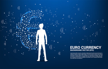 Poster - Silhouette businessman standing with money euro currency icon from Polygon dot connect line. Concept for europe financial network connection.