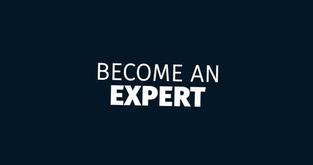 Wall Mural - career coach. become an expert. animated words. kinetic text animation. intro