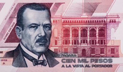 Wall Mural - General Plutarco Elias Calles. Portrait from Mexico 100000 Pesos 1988 Banknotes.