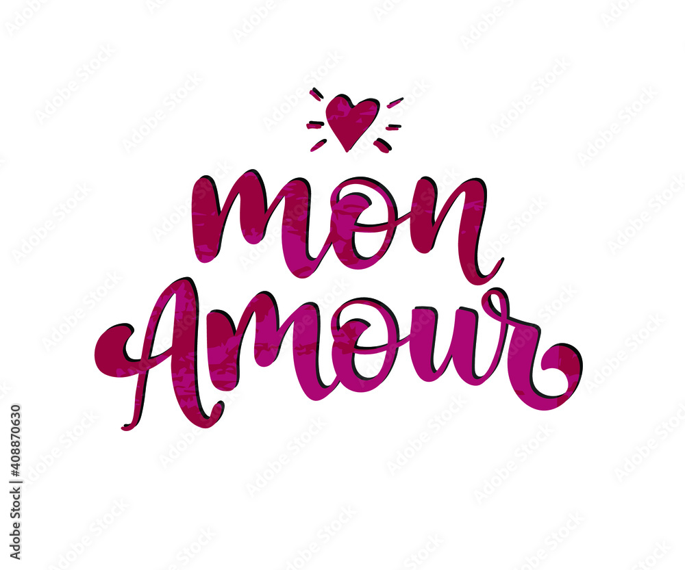 Vector illustration of Mon Amour text. Romantic badge, tag, icon.  Inspirational quote card, invitation, banner. Lettering typography poster,  Valentines Day logotype. EPS 10 Stock Vector | Adobe Stock, image size:1000x833
