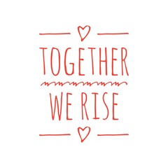 Wall Mural - ''Together we rise'' Lettering