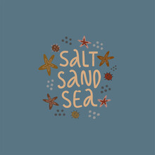 Salt Sand Sea Cute Hand Written Lettering.