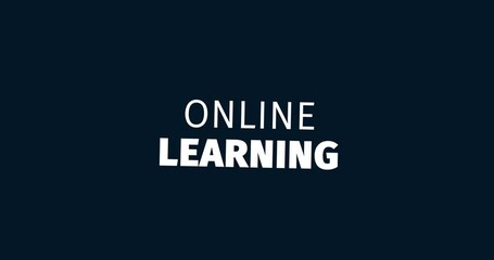 Wall Mural - online learning. learn anything everywhere. animated words. kinetic text animation. intro