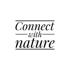 Poster - ''Connect with nature'' Lettering