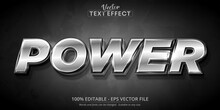 Power Text, Shiny Silver Color Style Editable Text Effect