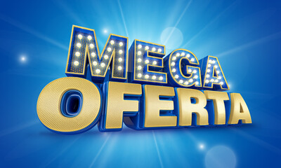 3D banner for campaign in Brazil. The phrase Mega Offer means Mega Sale. 3D Illustration.
