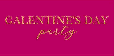 Wall Mural - Galentine's Day party handwritten calligraphy vector quote with golden glitter particles