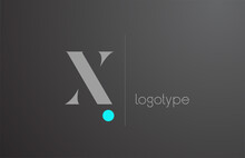 X Grey Letter Alphabet Logo For Business. Unique Corporate Identity And Lettering. Company Icon Branding Design With Blue Dot And Line