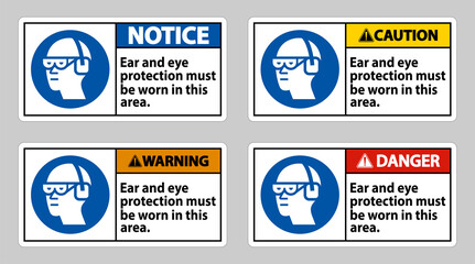 Ear And Eye Protection Must Be Worn In This Area