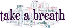 Take A Breath Vector Illustration Word Cloud Isolated On A White Background.