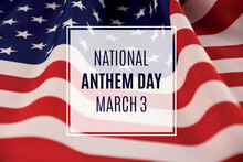 National Anthem Day Stock Images. Wavy American Flag Close-up Stock Images. Detail Of An American Flag Images. American Flag Background Stock Photo. Anthem Day Poster, March 3. Important Day