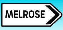 Melrose Road Sign