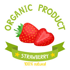 Healthy organic fruits badge of fresh strawberry with ribbon banners