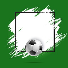 Wall Mural - Soccer or football cup, sport ball, vector poster background or stain brush banner. Football or soccer match, championship and tournament empty template, ball goal on green field paint splash