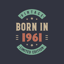 Vintage Born In 1961, Born In 1961 Retro Vintage Birthday Design