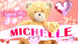 I love you Michelle - teddy bear on a wedding, Valentine's or just to say I love you pink celebration card, sweet, happy party style with glitter and red and pink hearts, 3d illustration