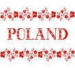 Poland illustration floral typography vector. Traditional flowers polish ornaments pattern background. Design for tourist banner, poster, party invitation, travel flyer.