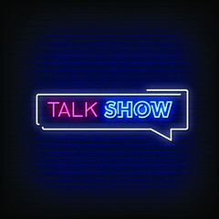 Wall Mural - Talk Show Neon Signs Style Text Vector