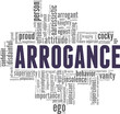 © Colored Lights - Arrogance vector illustration word cloud isolated on a white background.