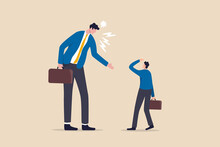 Complainer Boss, Angry And Furious On Work Failure Criticism, Underperform Employee Or Conflict In Work Concept, Big Boss Businessman Furious, Mad Complaining, Shouting To Sad Underperform Employee.