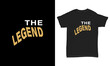 The legend typography t-shirt