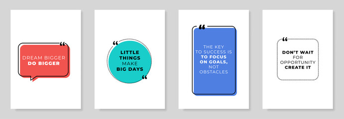 Wall Mural - Set Of 4 Motivational Inspirational Quotes. Vector illustration