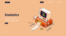 Statistics Banner. Service For Data Analysis And Research, Statistical Information. Vector Landing Page With Isometric Illustration Of Retro Computer With Printer, Graph And Diagram On Screen