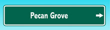 Pecan Grove Road Sign
