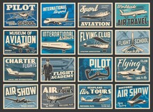 Planes, Flying Aircraft, Flight Aviation Academy, Vintage Retro Vector Posters. Air Travel And International Airport, Aviator And Pilot Aviation School, Charter Flights And Historic Airplanes Museum
