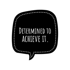 Poster - ''Determined to achieve it'' Lettering