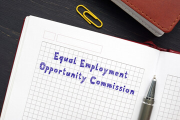 Legal concept about Equal Employment Opportunity Commission with sign on the sheet.