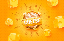 Cheese Label Eco Food Poster, Banner Menu Product. Vector