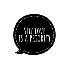 Poster - ''Self love is a priority'' Lettering