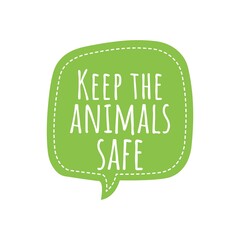 Poster - ''Keep the animals safe'' Lettering