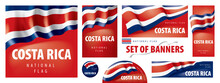 Vector Set Of Banners With The National Flag Of The Costa Rica